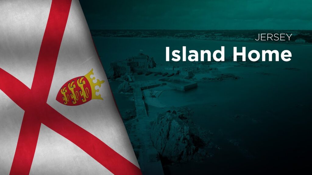 Exploring the Dual Anthems of Jersey: “Island Home” and “God Save the King/Queen”